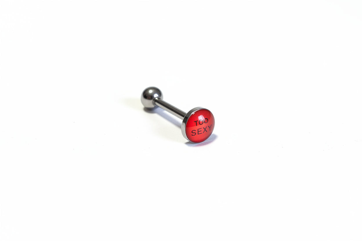 "Too Sexy" tongue barbell in 316 stainless steel